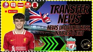 LRFC News | LFC Talks | Transfers | Stefan Bajčetić | Rival Talks | Tactics | Latest News