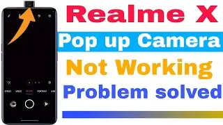 How to fix Realme X pop up Camera Not Working problem solved pop up Camera kaise theek Kare