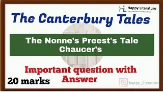Critical Analysis of The Nun&rsquo;s Priest&rsquo;s Tale | Chaucer | Canterbury Tales | MEG | English Literature