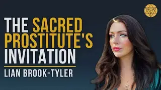 The invitation of the Sacred Prostitute: Complete receptivity - Lian Brook-Tyler #priestess