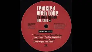 Cheryl Lynn - You Saved My Day (Joey Negro Tell The World Mix)