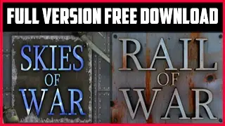 Skies of War + Rail of War | [Full Version Free Download]