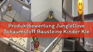Produktbewertung JungleDove Schaumstoff Bausteine Kinder Klettern Indoor: 4 Softbausteine Riesenbaus