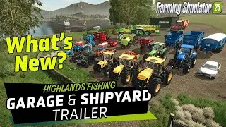 THE HYPE BUILDS! GARAGE & SHIPYARD TRAILER!! HIGHLANDS FISHING EXPANSION, FARMING SIMULATOR 25