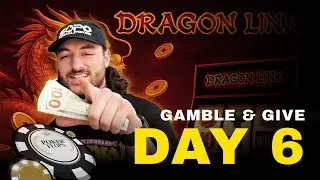 Gambling & Giving Away 10% Everyday Until WSOP MAIN - DAY 6