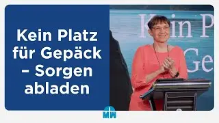 Kein Platz f&uuml;r Gep&auml;ck &ndash; Sorgen abladen &ndash; Isolde M&uuml;ller