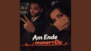 Am Ende immer Du