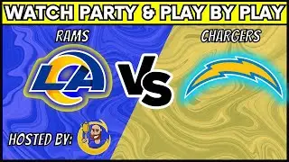 LIVE: Rams vs. Chargers Preseason Watch Party! The Battle of LA