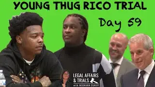 DAY 59 of YSL Young Thug RICO Trial - Watch LIVE Testimony