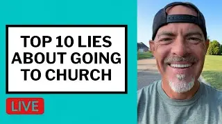 Top 10 Lies About Going to Church - Matt McMillen Ministries