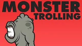 MONSTER SOUNDBOARD TROLLING