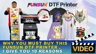 10 reasons Why you must buy Funsun DTF Cloth Printer ? DTG printer, DTF printer,which  is better ?