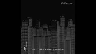 JEME - Concrete Jungle - Original Mix