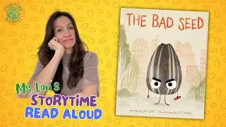 The Bad Seed Read Aloud 🌱 | Funny & Relatable Storytime for Kids [English]