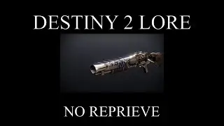 Destiny 2 Lore - Season Of Plunder - No Reprieve