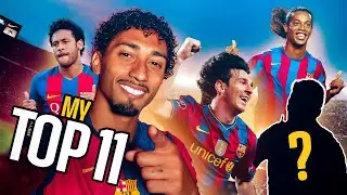 RAPHINHA | MY TOP 11 (ALL-TIME BAR&Ccedil;A LEGENDS) | FC Barcelona 🔵🔴