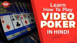 How To Play Video Poker Game In Hindi With Rules & Strategy | Step by Step Guide
