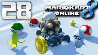 Mario Kart 8 :: The Road to 25,000 - Episode 28