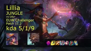 Lillia vs Udyr Jungle - EUW Challenger 5/1/9 Patch 11.2 Gameplay