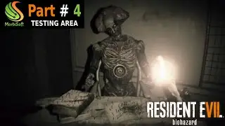 Resident Evil 7 Biohazard Walkthrough (Part  # 4): Testing Area #ResidentEvil7 #Morbisoft