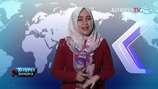 KOMPAS TV BANGKA 