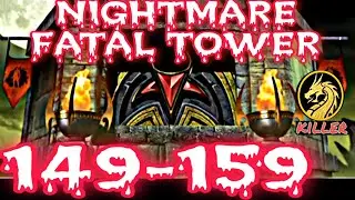 Nightmare Tower | Use Gold Team Difficulty Fatal 149-159 Battle | #Killer #Nightmare #FatalTower