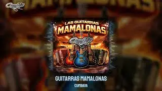 Guitarras Mamalonas - Grupo Cumbaya