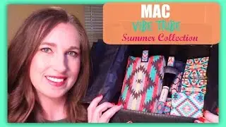 MAC Cosmetics Vibe Tribe Summer Collection Haul + Review + Swatches 2016