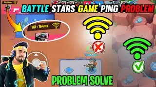😥 Battle Stars Game Ping Problem | Battle Stars Game High Ping Problem | Techno Character Kese Le