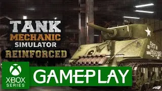 Tank Mechanic Simulator - Reinforced Xbox Gameplay |PT-BR|