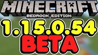 Minecraft Bedrock 1.15.0.54 BETA (Interesting Bug Fixes)