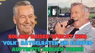 Roland Kaiser spricht zum Volk R&auml;tselraten um Elbufer Auftritte endlich vorbei