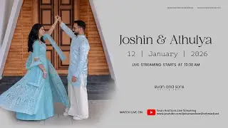 Joshin & Athulya | Live Streaming | Sivan and Sons Photography