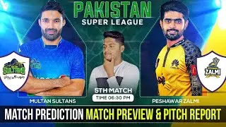 MS vs PSZ PSL 2022-23 5th Match Prediction- 17 Fab| Multan Sultans vs Peshawar Zalmi| Multan Stadium