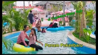 &ldquo;Liburan Keluarga di Tropikana Water Park Panam Pekanbaru: Sensasi Bermain Air yang tak terlupakan