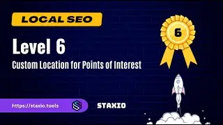 Индивидуальное расположение точек интереса &mdash; локальное SEO с Staxio ⚡️ Уровень 6