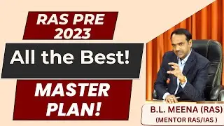 Want to Crack RAS Pre 2023? | Last 30 Days Master Plan by B.L Meena (RAS)