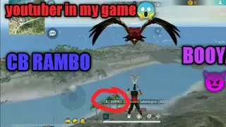 YOUTUBER IN MY GAME (CB RAMBO) #youtuber 😱😈#freefire 😱❤#viral