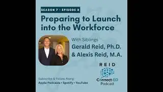 S7 E8: Preparing to Launch into the Workforce