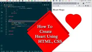 How to Create Heart  Using HTML and CSS