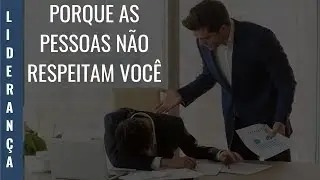 PORQUE AS PESSOAS NÃO RESPEITAM VOCÊ