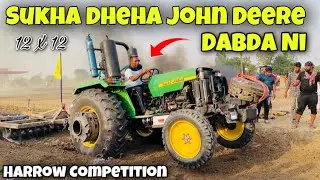Sukha Dheha John deere 5310 Dabda Ni Tawiya Mukabla vich Jalandhar Punjab | Harrow Competition