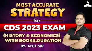 Most accurate strategy for CDS 2023 exam (History & Economics)   with Books,Duration