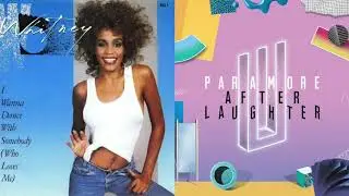 I Wanna Dance With A Rose Colored Boy - Paramore x Whitney Houston Mashup
