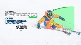 Ski Biomechanics Basics (CORE FOUNDATIONAL MOVEMENTS) Instructional trailer