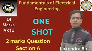 One Shot 2 Marks Question | Section A| FEE-BEE101  by Lokendra Sir @electoclasses