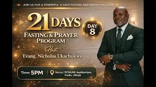 DAY 8|| BEGINNING THE YEAR IN POWER ||21 DAYS FASTING AND PRAYER