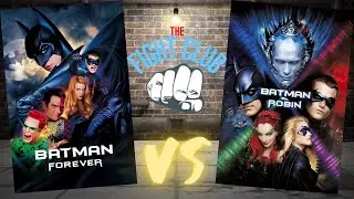 The Fight Club LIVE | Batman Forever vs Batman and Robin