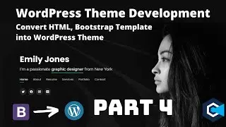 How to Convert a Bootstrap Template into a Wordpress Theme  | Custom Theme Development Part-4