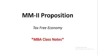 MM II proposition with examples | Tax free economy  Principles of Corporate Finance Aswath Damodaran